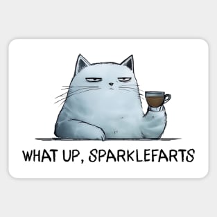 Sarcastic Cat: What Up, Sparklefarts Funny Design Sticker